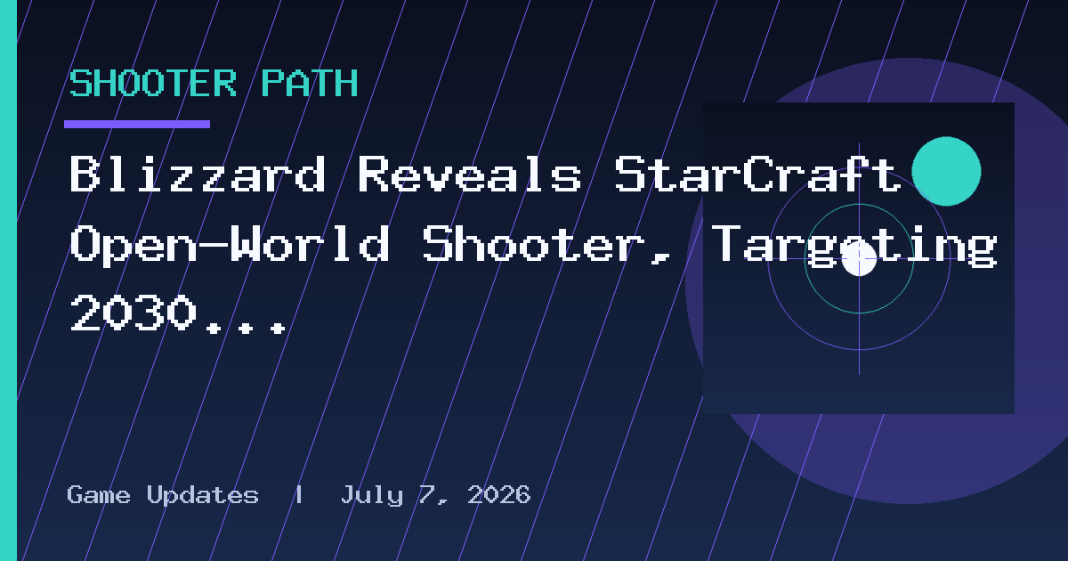 Blizzard Reveals StarCraft Open-World Shooter, Targeting 2030 Launch