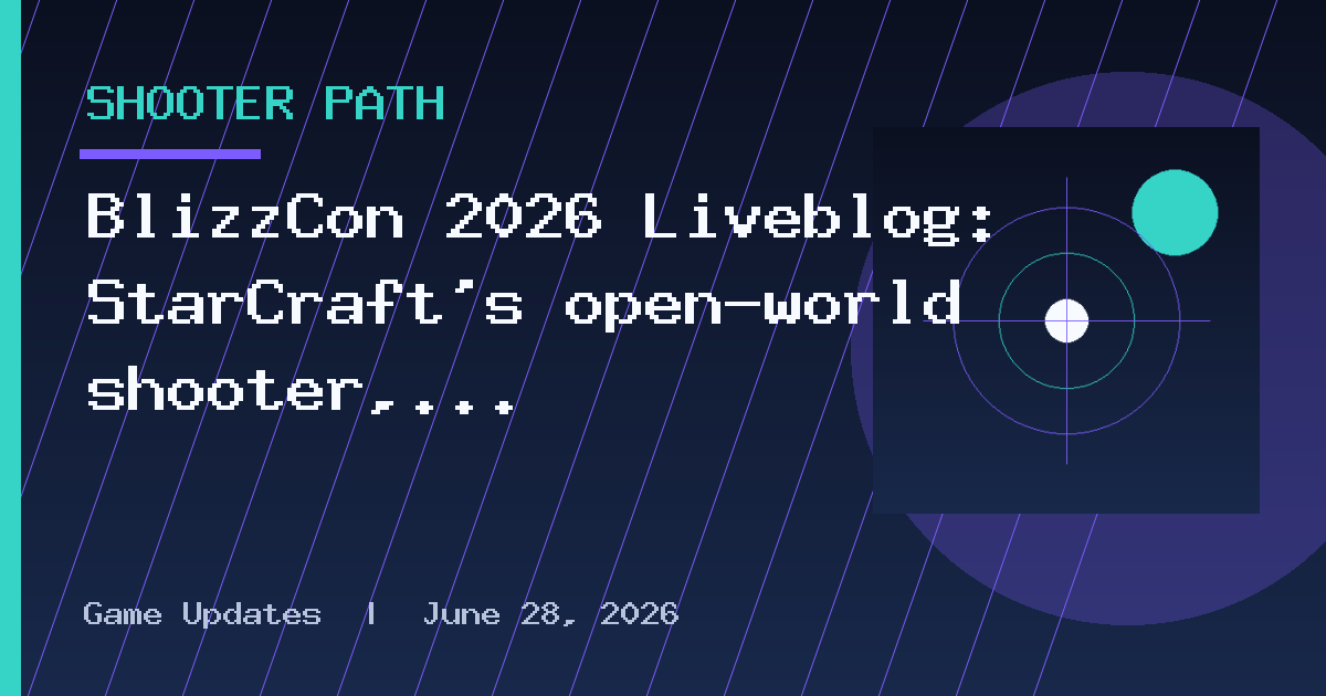 BlizzCon 2026 Liveblog: StarCraft’s open-world shooter, Diablo V’s reveal