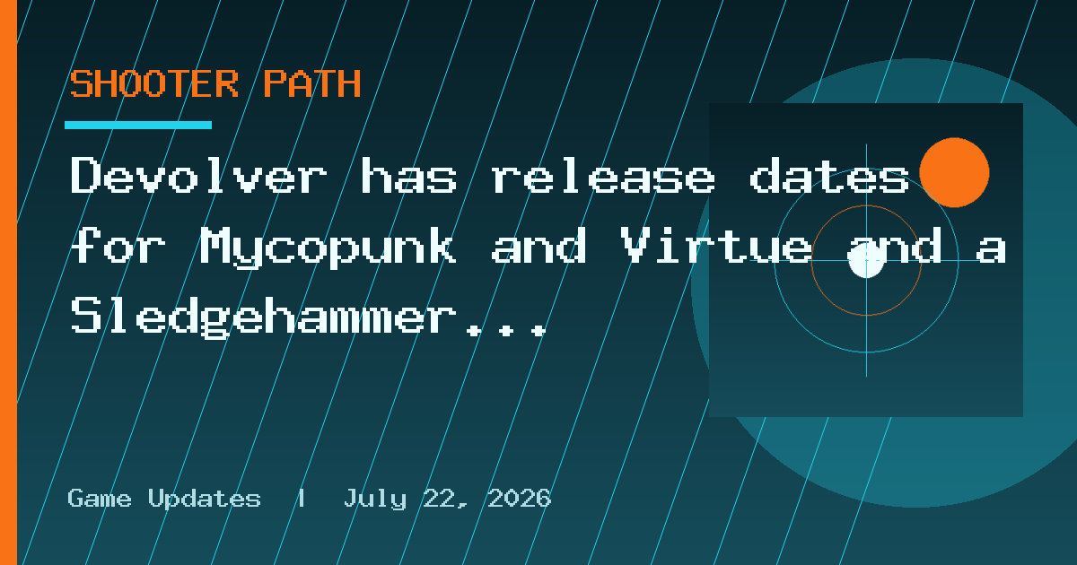 Devolver has release dates for Mycopunk and Virtue and a Sledgehammer