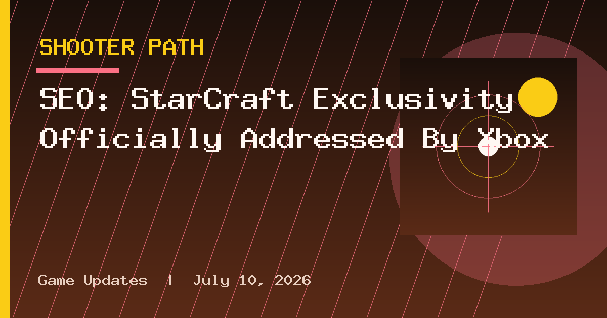 SEO: StarCraft Exclusivity Officially Addressed By Xbox