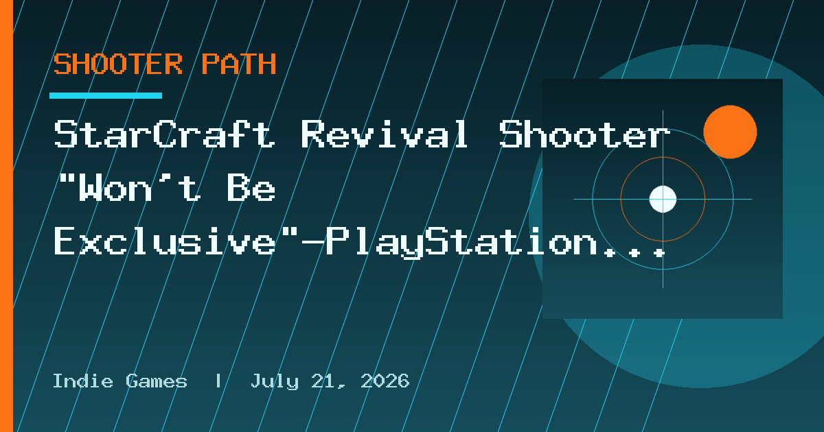 StarCraft Revival Shooter "Won't Be Exclusive"—PlayStation 6 Launch Seems Likely