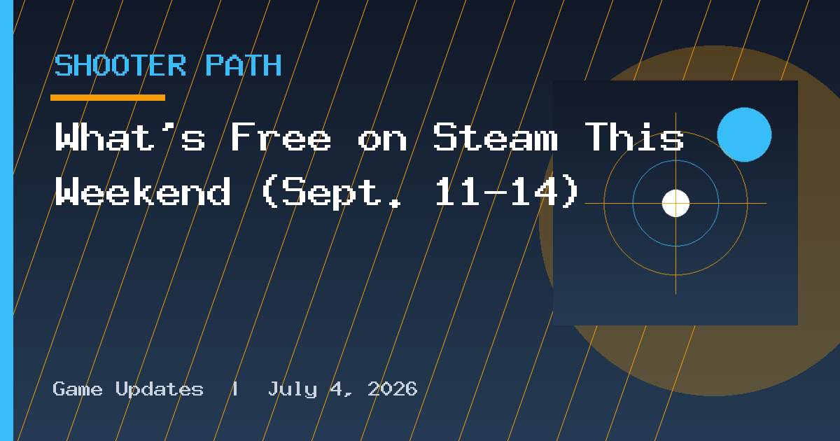 What's Free on Steam This Weekend (Sept. 11-14)